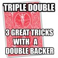 Triple Double: 3 Great Tricks with a Double Backer by Jeremy Luton